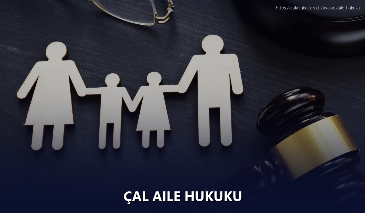 Çal Aile Hukuku