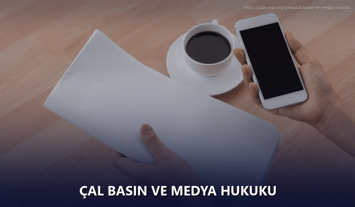 Çal Basın ve Medya Hukuku