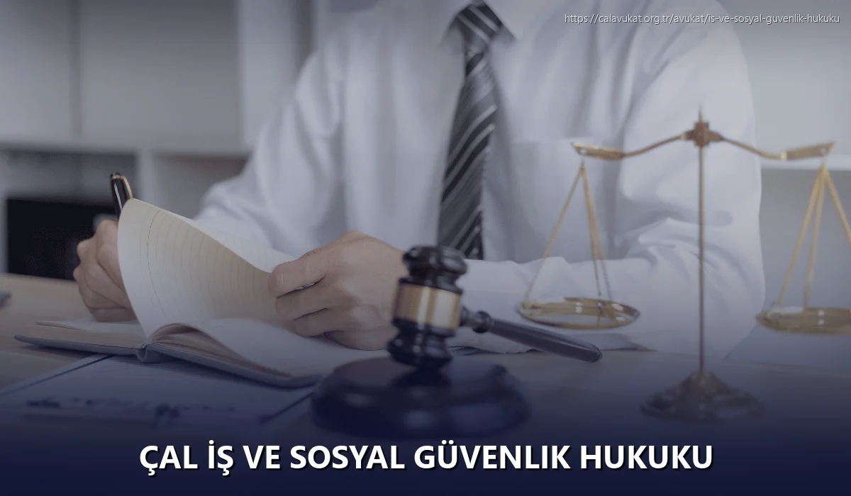 Çal İş ve Sosyal Güvenlik Hukuku