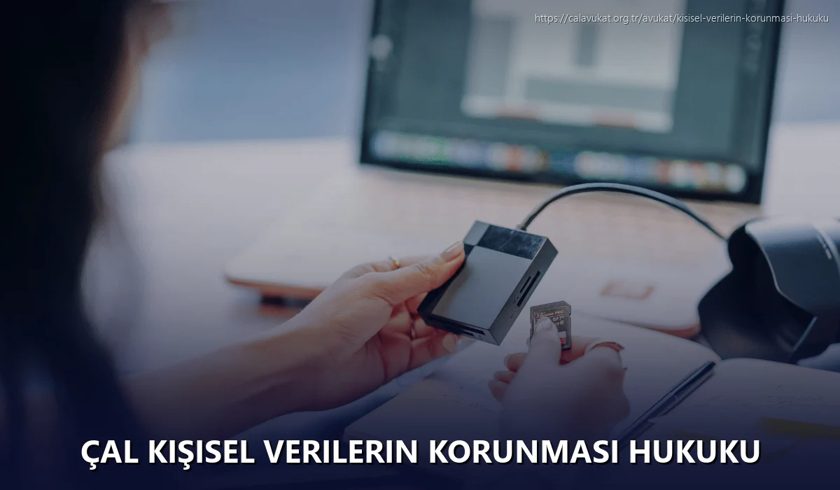 Çal Kişisel Verilerin Korunması Hukuku