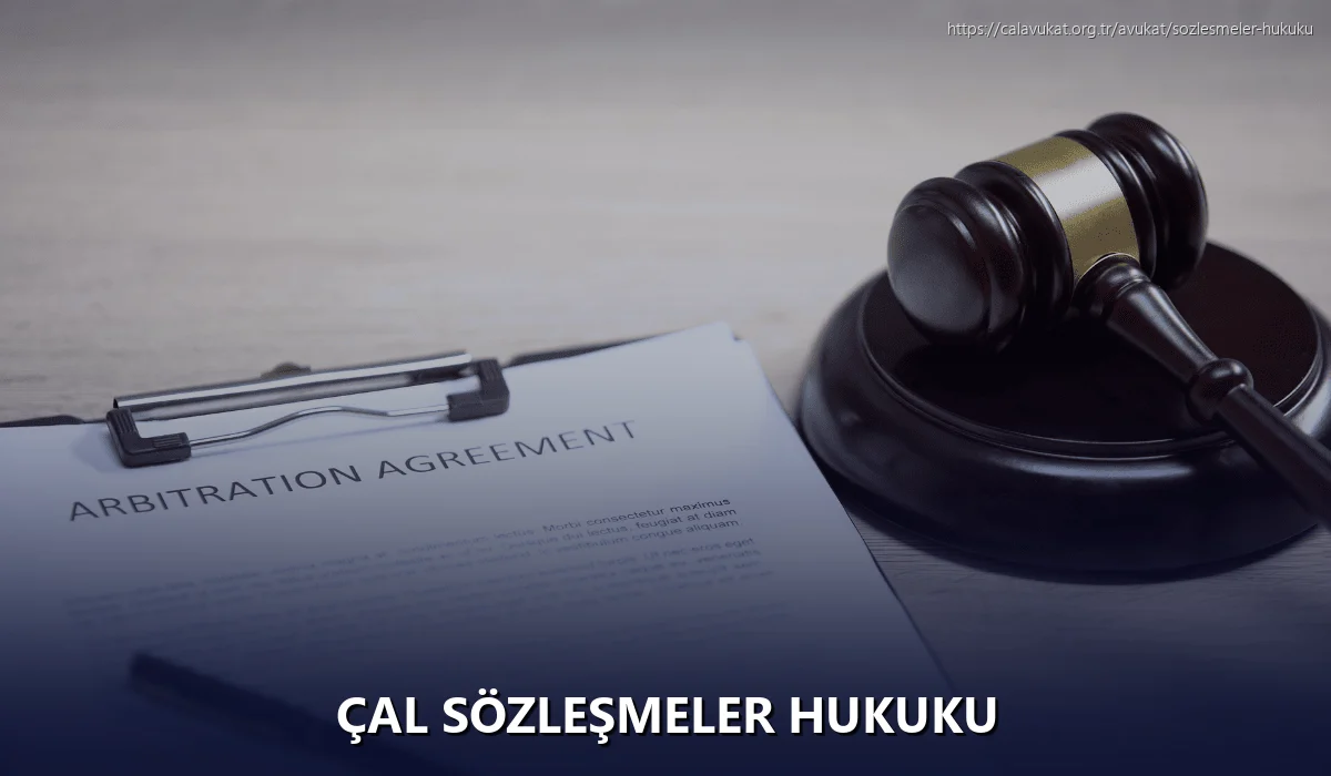 Çal Sözleşmeler Hukuku